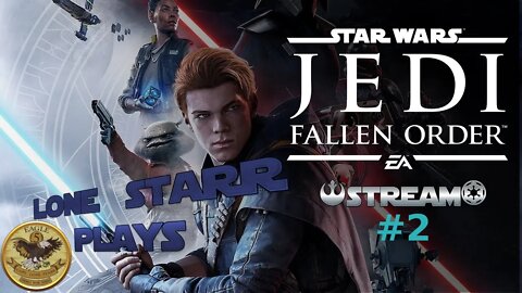 Star Wars: Jedi Fallen Order (Stream 2)