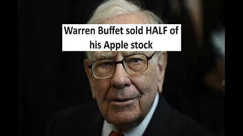 Warren Buffet sold half Apple stock