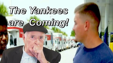 The Yankees are Coming