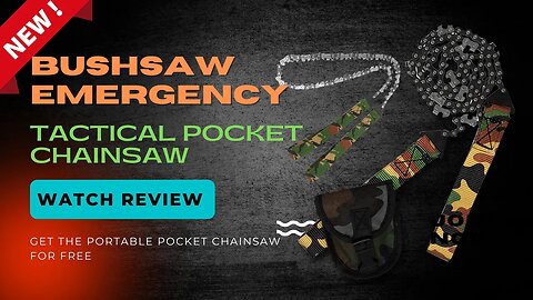 BushSaw Emergency Tactical Pocket Chainsaw Review 2023 | Free Pocket Chainsaw Offer!