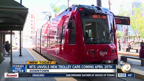 MTS unveils brand new trolley cars expected to be in service this weekend