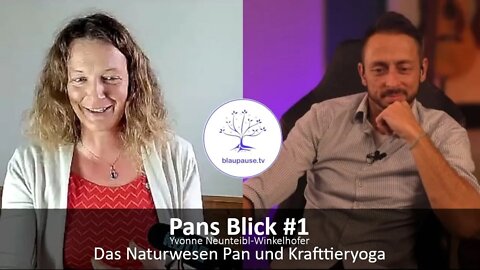 Pans Blick #1 - Das Naturwesen Pan und Krafttieryoga - Yvonne Neunteibl-Winkelhofer - blaupause.tv