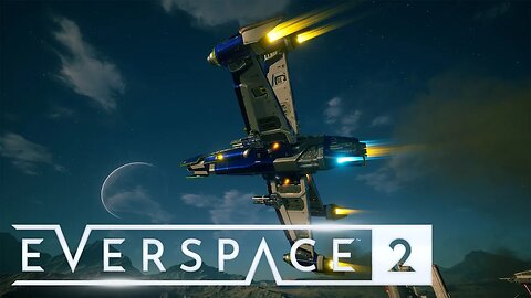 Everspace 2 / ep18 / X-Wing (full release game play)