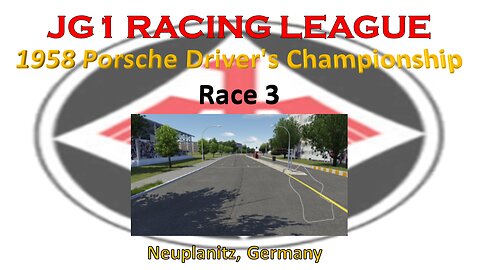 Race 3 - JG1 Racing League - 1958 Porsche Driver's Championship - Neuplanitz - GEU