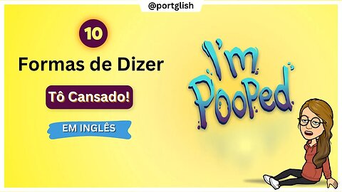 Amplie seu Vocabulário em Inglês: 10 Maneiras Divertidas de Dizer 'Estou Cansado'