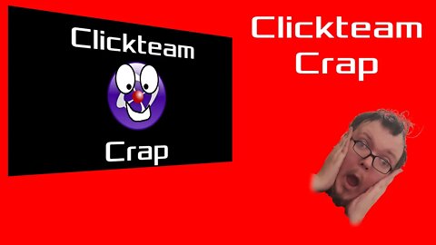 Clickteam Crap, because @Markiplier gets so many more views on his streams and I want him to collab.