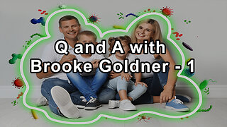 Questions and Answers with Dr. Brooke Goldner Part 1