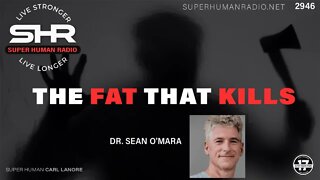 The Fat That Kills