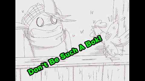 SAWTOB ll Don't Be Such A Bok [Mini Comic Dub]