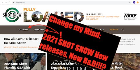 State of the Gun Industry: 2021 SHOT Show New Releases, New R&D!!!? *SHOT Show 2021 Cancelled*