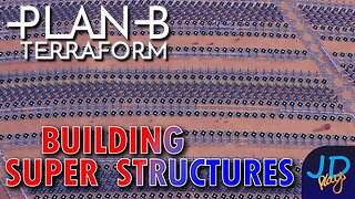 Building Super Structures 🌍 Plan B Terraform 🚀 Ep10 🌏 New Player Guide, Tutorial, Walkthrough