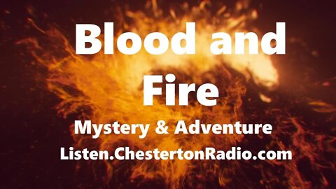Blood and Fire - Mystery & Adventure All Night Long
