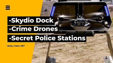 Skydio Drone Dock, Border Security Drone Interception, Secret Chinese Police Station