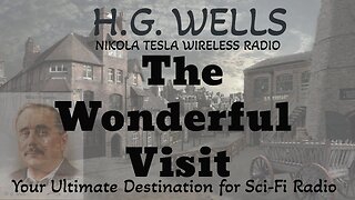 H.G. Wells - The Wonderful Visit