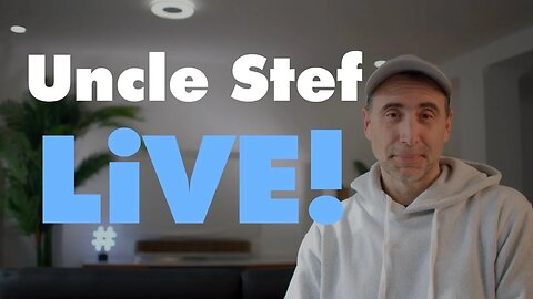 Uncle Stef Live! Q&A