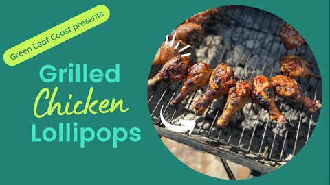 Perfect Delicious Grilled Chicken Lollipops!!