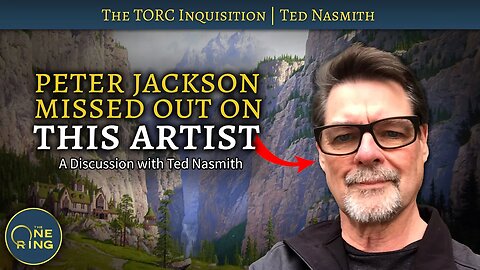 Peter Jackson MISSED OUT! Talking Tolkien with Renowned Artist Ted Nasmith.