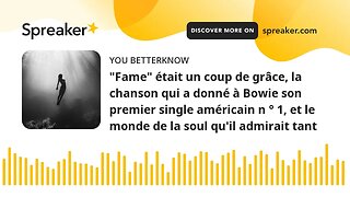 "Fame" était un coup de grâce, la chanson qui a donné à Bowie son premier single américain n ° 1, et