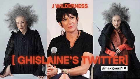 Ghislaine's Twitter & The Dystopia Witch