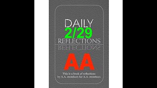 Daily Reflections – February 29 – Alcoholics Anonymous - Read Along