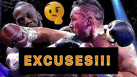 Deontay Wilder PBC "EXCUSE" making is out of control.. Part 2