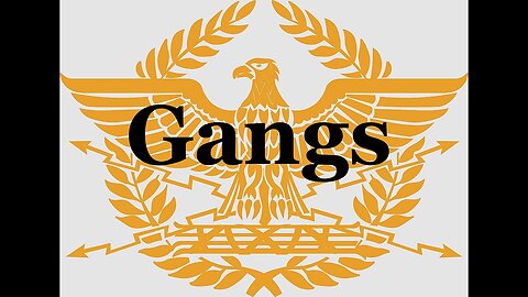 The Jesuit Vatican Shadow Empire 328 - Gangs