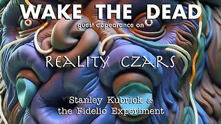 Reality Czars with Sean McCann 'Fidelio Experiment'