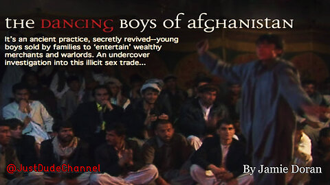 The Dancing Boys Of Afghanistan | Jamie Doran