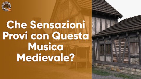 🌲🏡🌲 Che sensazioni provi con questa musica medievale?