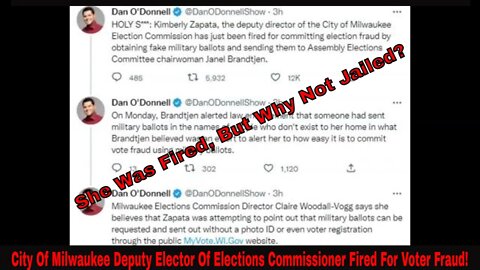 City Of Milwaukee Deputy Elector Of Elections Commissioner Fired For Voter Fraud!