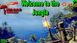 Dead Island - Welcome to the Jungle - EP14