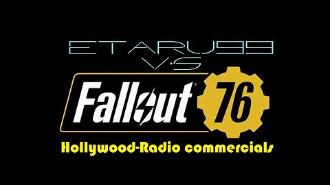 Fallout 76 [Holywood Radio-mercials]