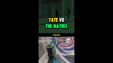 Tate vs. The Matrix