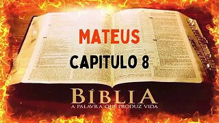 Bíblia Sagrada Mateus CAP 8
