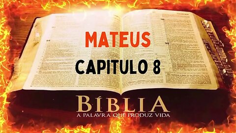 Bíblia Sagrada Mateus CAP 8