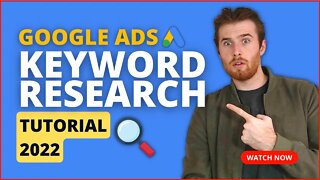 Google Ads Keyword Research Tutorial (2022) - How To Find Amazing Keywords That Sell In Google Ads