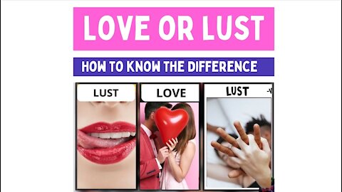 LOVE or LUST what are the differences