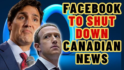 FACEBOOK Blocks Canadian News Over Trudeau Internet Bill
