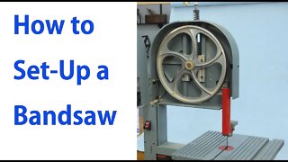 How to Setup a Bandsaw: Woodworking for Beginners #4