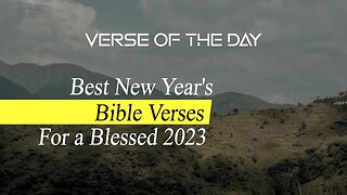 Best New Year's Bible Verses for a Blessed 2023 // Verse of the Day