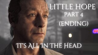 The Dark Pictures Anthology Little Hope Part 4 : It's All In The Head