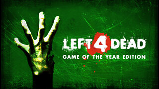 Left 4 Dead - Main Theme