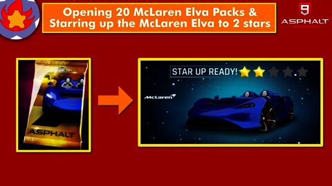 Opening 20 McLaren Elva Packs & Starring Up the McLaren Elva to 2 stars | Asphalt 9: Legends