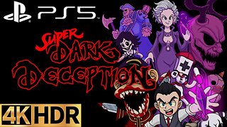 Super Dark Deception Demo Gameplay | PS5, PS4 | 4K HDR (No Commentary Gaming)
