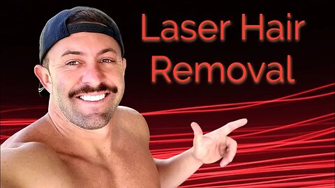 I tried LASER HAIR REMOVAL
