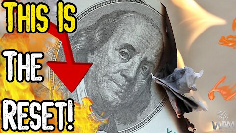 THIS IS THE RESET! - Runaway Inflation Is IMMINENT! - Economic Collapse CANNOT Be Stopped!