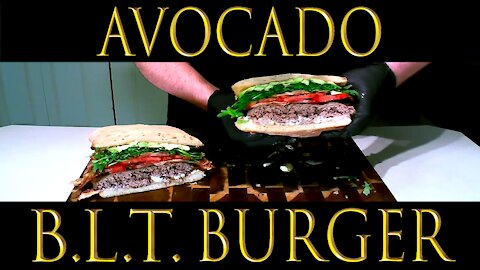 Avocado BLT Burger