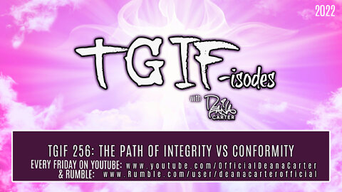 TGIF 256: THE PATH OF INTEGRITY VS CONFORMITY