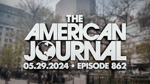 The American Journal WEDNESDAY FULL SHOW 5/29/24