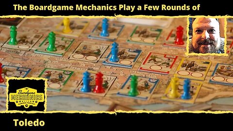 The Boardgame Mechanics Play a Few Rounds of Toledo